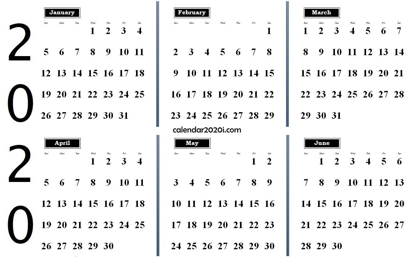 2020 6 Months Calendar From January To June | Printable