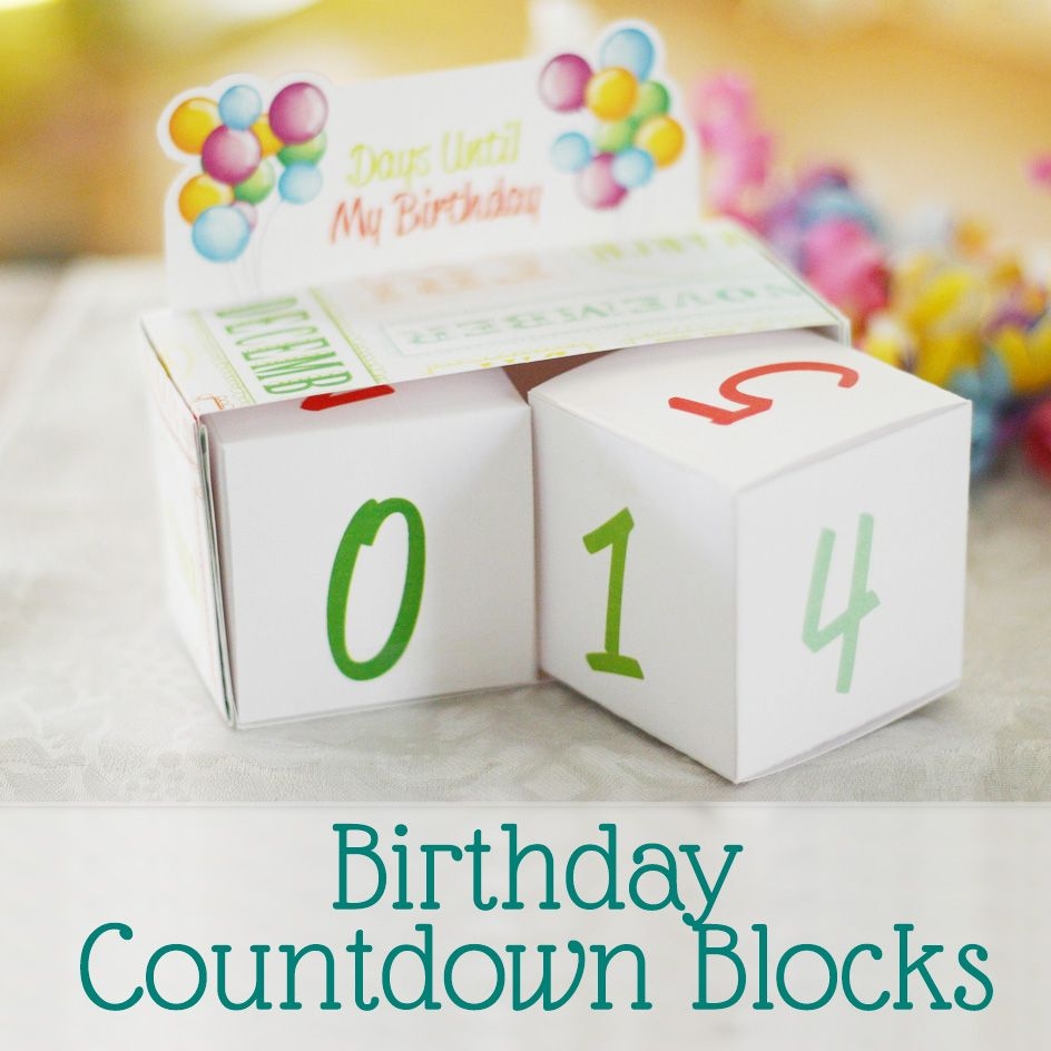 Birthday Countdown Blocks [free Printable] Sweet Anne Designs