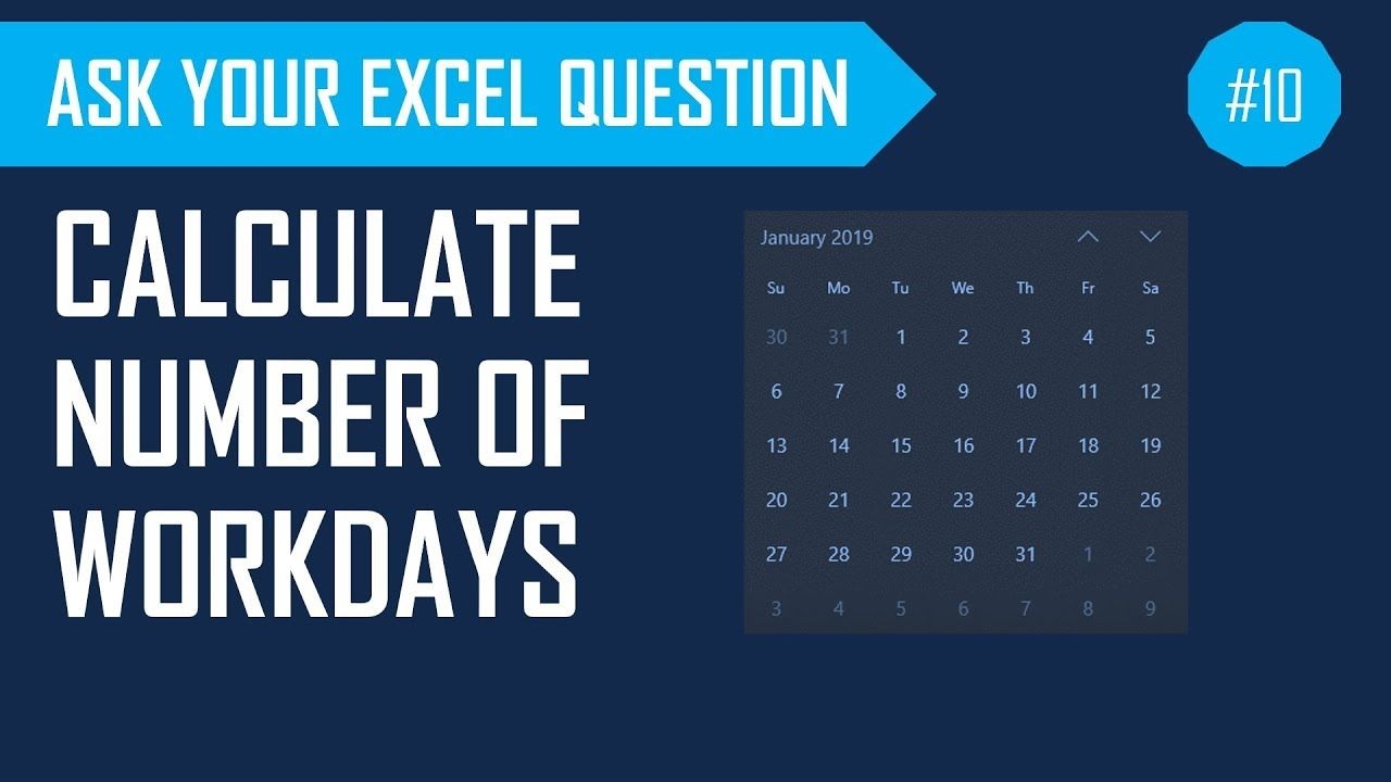 Calculate Number Of Workdays Between Two Dates Excluding Weekends & Holidays