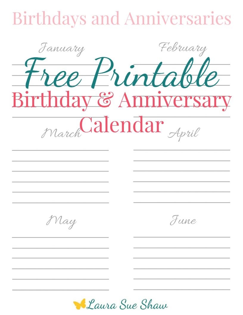 free printable birthday &amp; anniversary calendar laura sue shaw