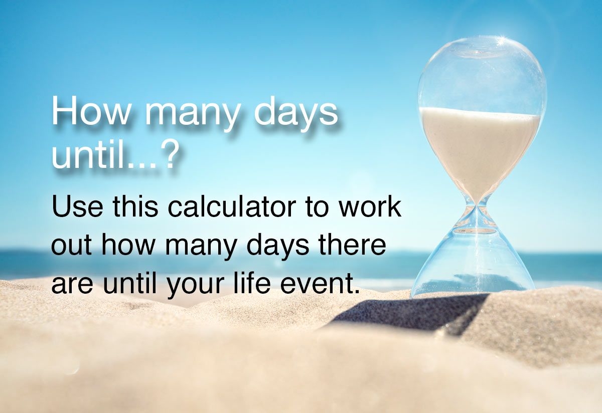 how many days until? calculator