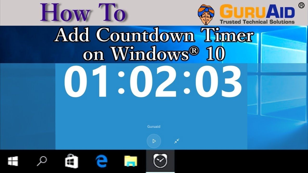 how to add countdown timer on windows 10 guruaid