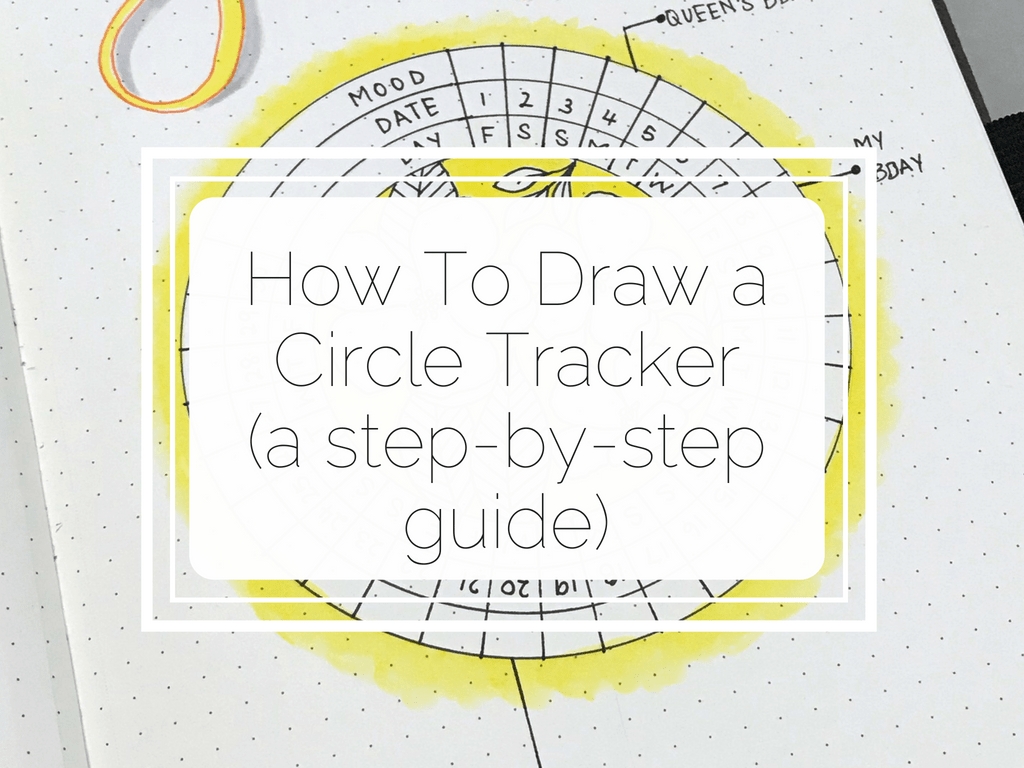 how to draw a circle tracker (a step by step guide) | little