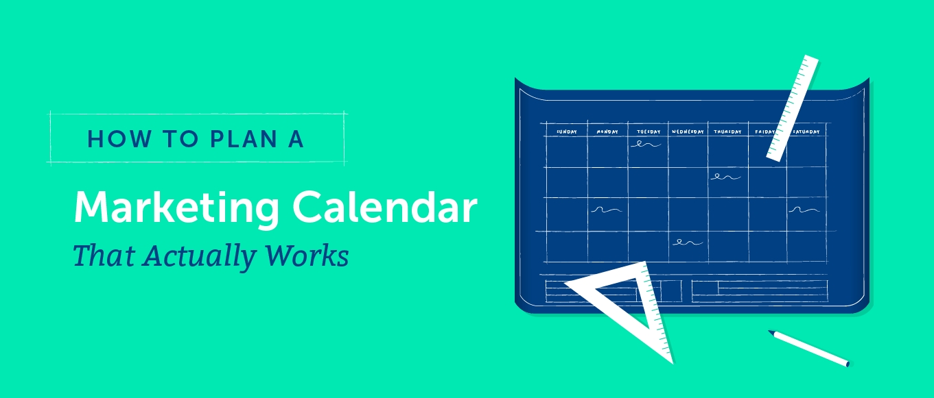 how to plan a marketing calendar that actually works (template)