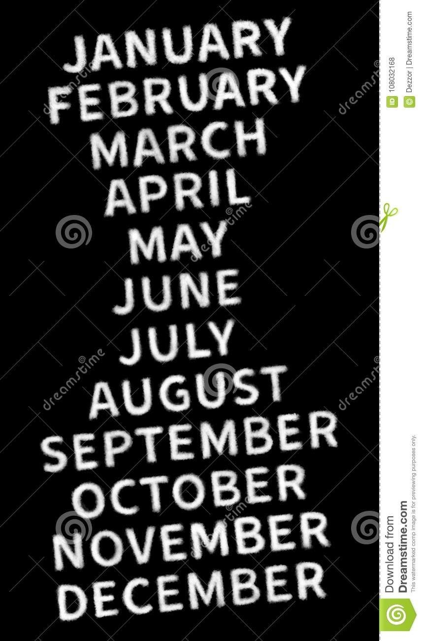 January, February, March, April, May, June, July, August