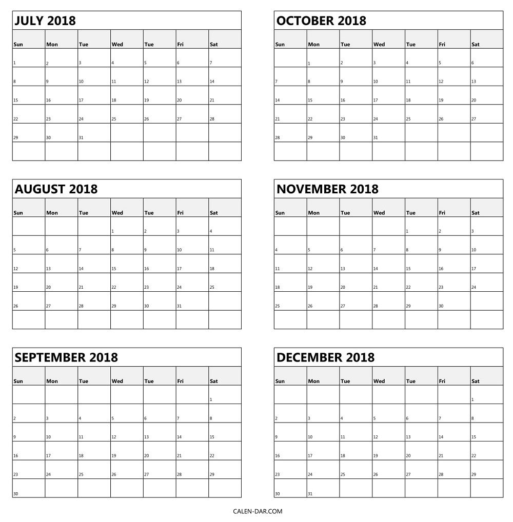 july to december calendar 2018 | free printable 6 month template