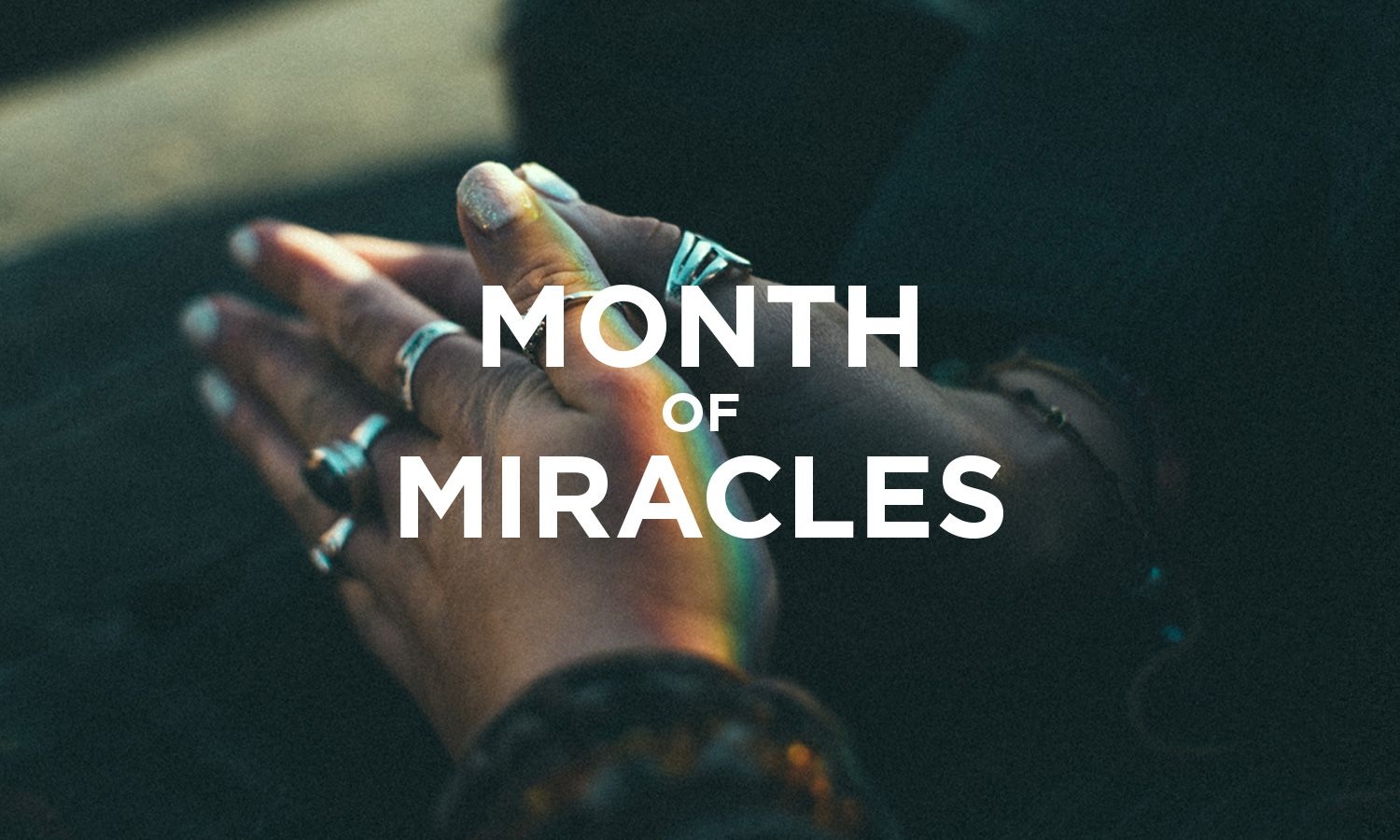 Month Of Miracles Archives !audacious Church One Church