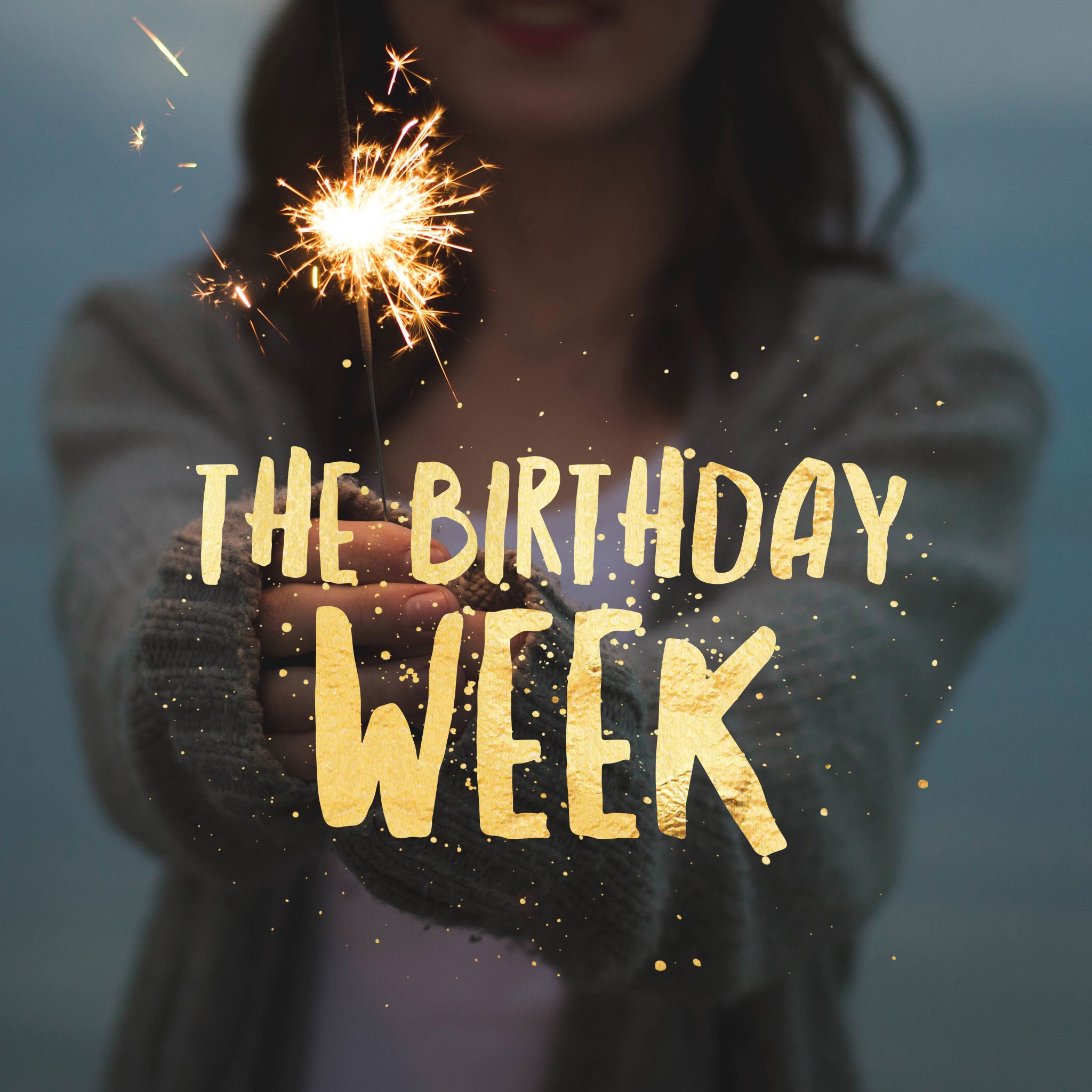 the birthday week | birthday month quotes, birthday girl