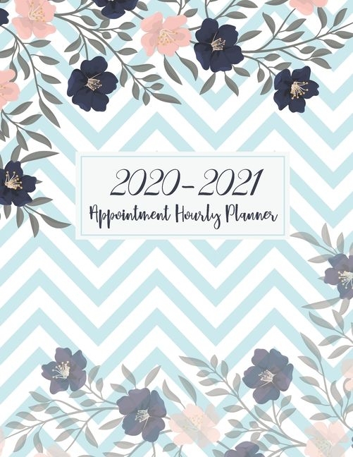 2020 2021 appointment hourly planner : zigzag flower cover