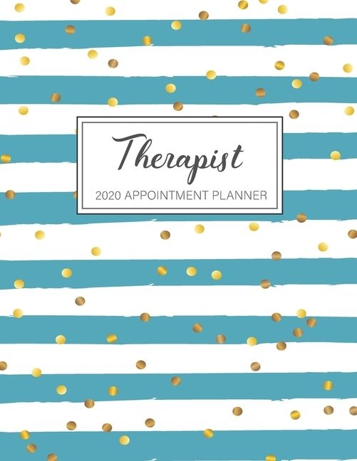 2020 therapist appointment planner: hourly dated organizer