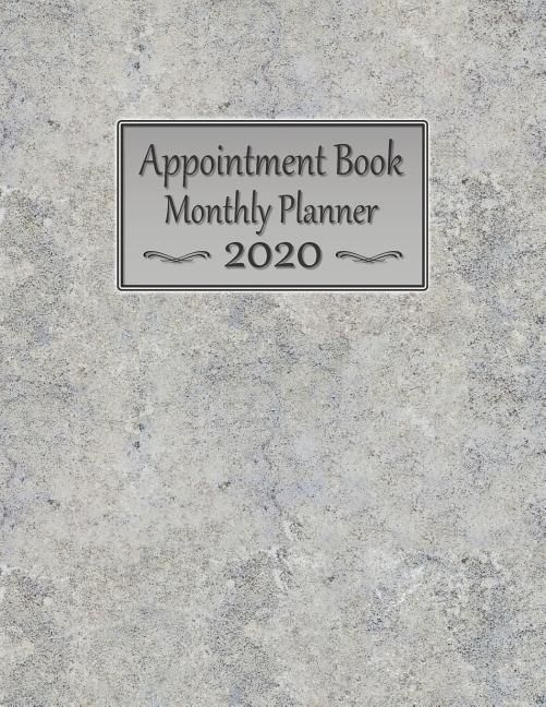 Appointment Book Monthly Planner 2020: Large 8 5 X 11