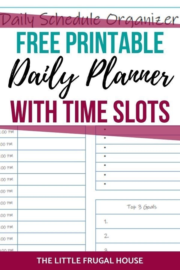 Free Printable Daily Planner With Time Slots The Little