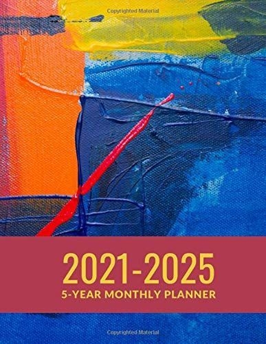 5 Year Monthly Planner 2021 2025: 60 Monthly Calendar