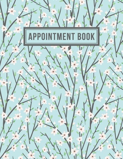 Appointment Book : 15 Minute Increments Appointment