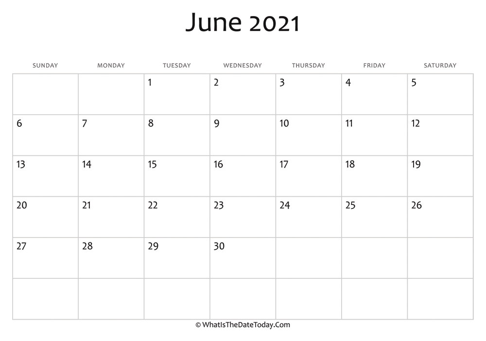 Blank June Calendar 2021 Editable | Whatisthedatetoday