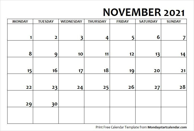 November 2021 Calendar Monday Start | November Month Template In 2020